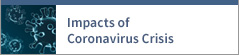 Impacts of Coronavirus Crisis